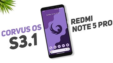 Corvus OS S3.1 Official Is Here - Redmi Note 5 Pro - Android 12L - Added New Features