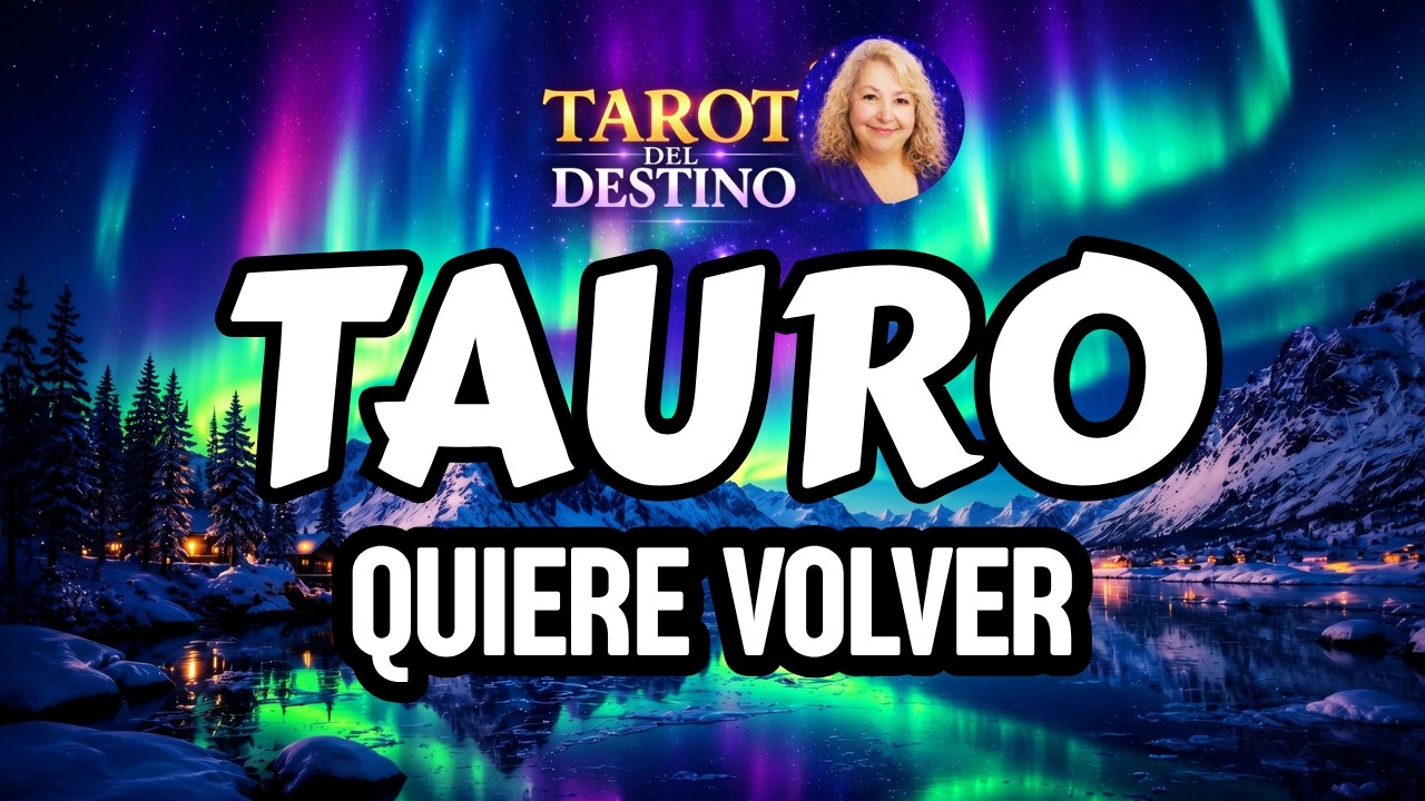 TAURO ♉ ESTA PERSONA QUIERE VOLVER... Y TODO CAMBIARÁ | Tarot del ...
