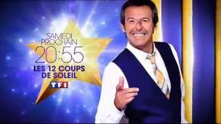 Les 12 Coups De Soleil Samedi Prochain 20H55 Tf1 27 6 2015