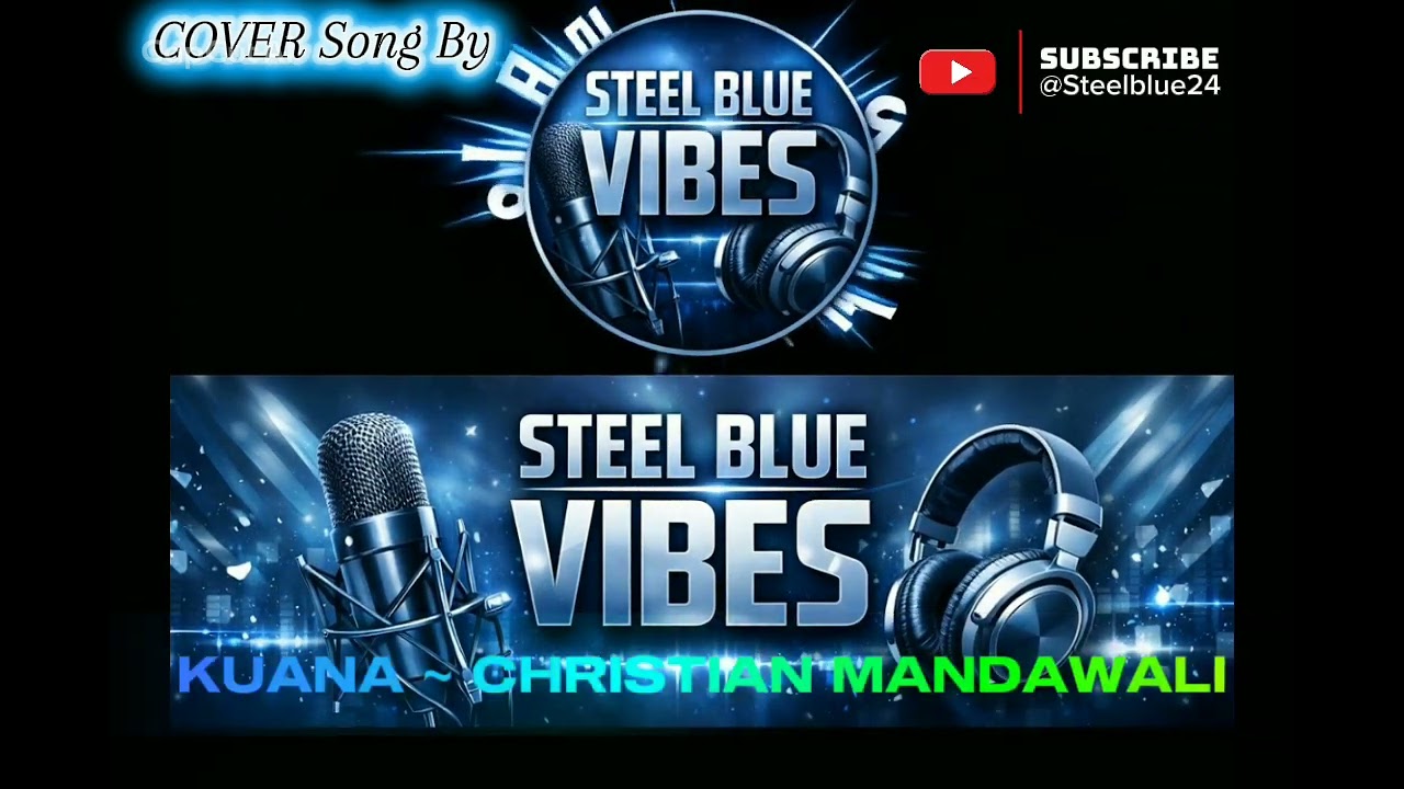 🎶 KUANA — Late Christian Mandawali | Cover by Steel Blue Vibes 🇵🇬