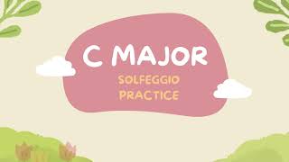 C major Scale Exercise | Solfeggio with Rythm Patterns & Triad Melody