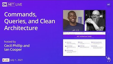 On .NET Live - Commands, Queries, and Clean Architecture