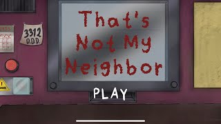 That’s not my neighbor juego de terror gratis parte 1