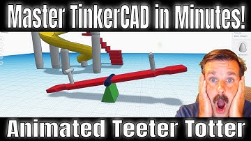 Animate our Tinkercad Teeter Totter | Master Tinkercad in Minutes