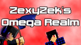 ZexyZek's Omega Realm - Survival - Creative - Games - PvP -