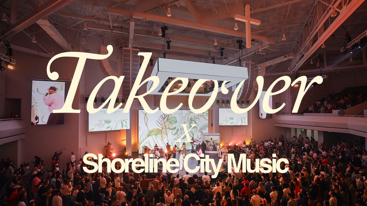 Takeover (Live) Shoreline City Music ft. Tailor English