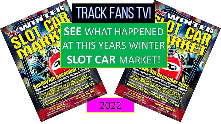 Winter Slot Car Market Gaydon 2022 (Official Video)