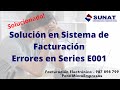 Segurfact - Error en Series E001 Sunat