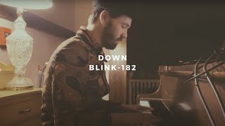 Video thumbnail of "down: blink-182 (piano rendition by david ross lawn)"