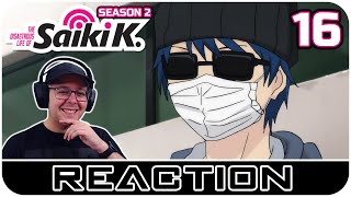 The Disastrous Life of Saiki K. S2 Episode 16 REACTION | BIRTHDAY GIFT! @MashReact