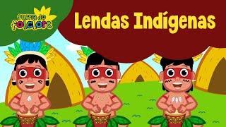 Coletânea Turma do Folclore - Lendas Indígenas: 13 Minutos - Video Infantil Oficial