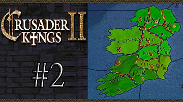 Crusader Kings 2 - Irish Campaign - Part 2: War With Desmond