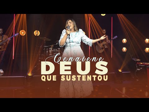 Genaiene | Deus Que Sustentou {Clipe Oficial}