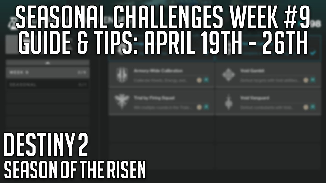Seasonal Challenges Guide Week #9 - Season Of The Risen | Destiny 2 ...