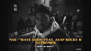 Nas - "Wave Gods" ft. A$AP Rocky & DJ Premier | 1995 Remix