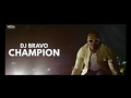 Dwayne "DJ" Bravo - Champion (Bass Boosted)