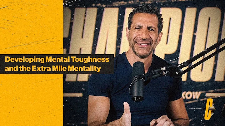 Developing Mental Toughness and Extra Mile Mentali...