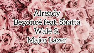 Already - Beyoncé feat Shatta Wale \& Major Lazer (TRADUÇÃO - PT)