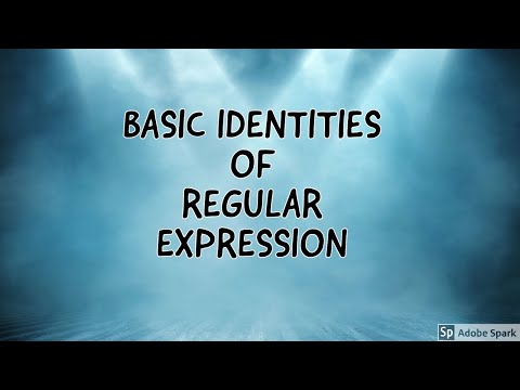 (37) UNIT 2: BASIC IDENTITIES OF REGULAR EXPRESSION : LECTURE 5