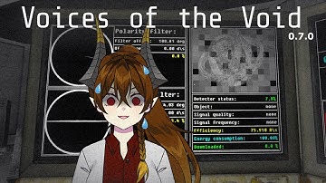 The Gosh Darn Celestial Choir [Voices of the Void 0.7.0] Part 4