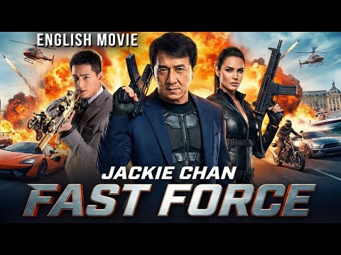 Jackie Chan In FAST FORCE Hollywood English Movie Superhit Action Thriller Full Movie In English Jackie Chan In FAST FORCE Hollywood English Movie Superhit Action Thriller Full Movie In English