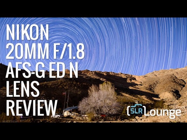 Nikon AF-S FX NIKKOR 20mm f/1.8G ED Lens REVIEW - Best Landscape