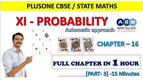 plusone maths probability chapter 16 part 3 | Axiomatic approach| Malayalam Explanation|CBSE & STATE