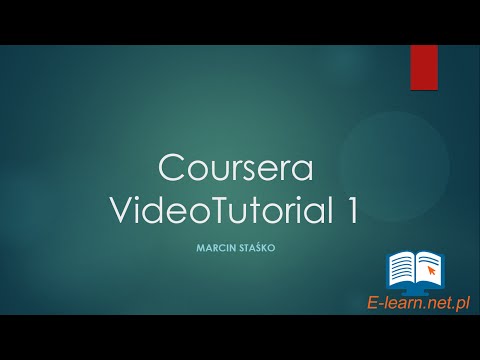 VideoTutorial #1 Platforma elearningowa Coursera