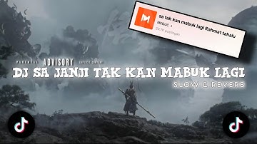 DJ SA JANJI TAK KAN MABUK LAGI BY Rahmat tahalu || sound MEQUC | SLOW &REVERB