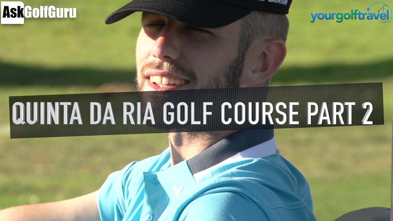 Quinta Da Ria Golf Course Part 2