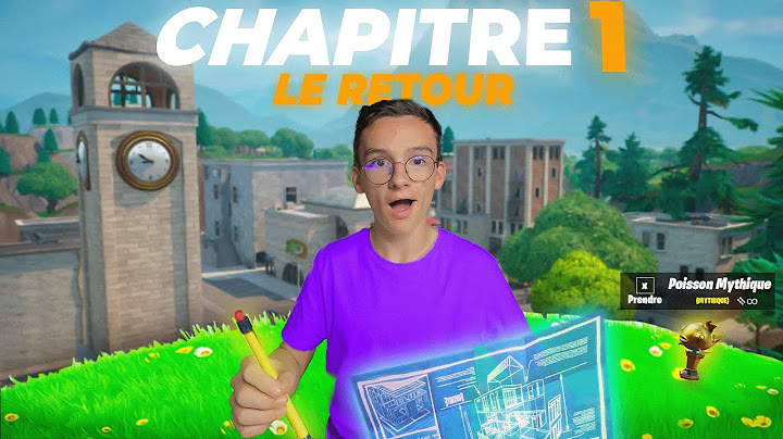 Le CHAPITRE 1 est Encore de RETOUR !!! (découverte nouveau mode)