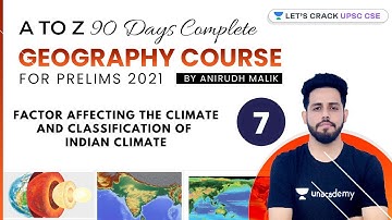 90 Days Complete Geography Course for Prelims 2021 | UPSC CSE | Anirudh Malik | L:7