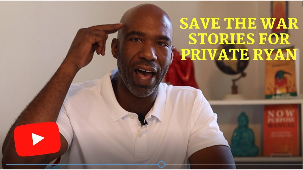 Save the War Stories for Private Ryan Save the War Stories for Private Ryan