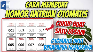 Cara Membuat Nomor Antrian Otomatis di Microsoft Word Mudah Bisa Diikuti