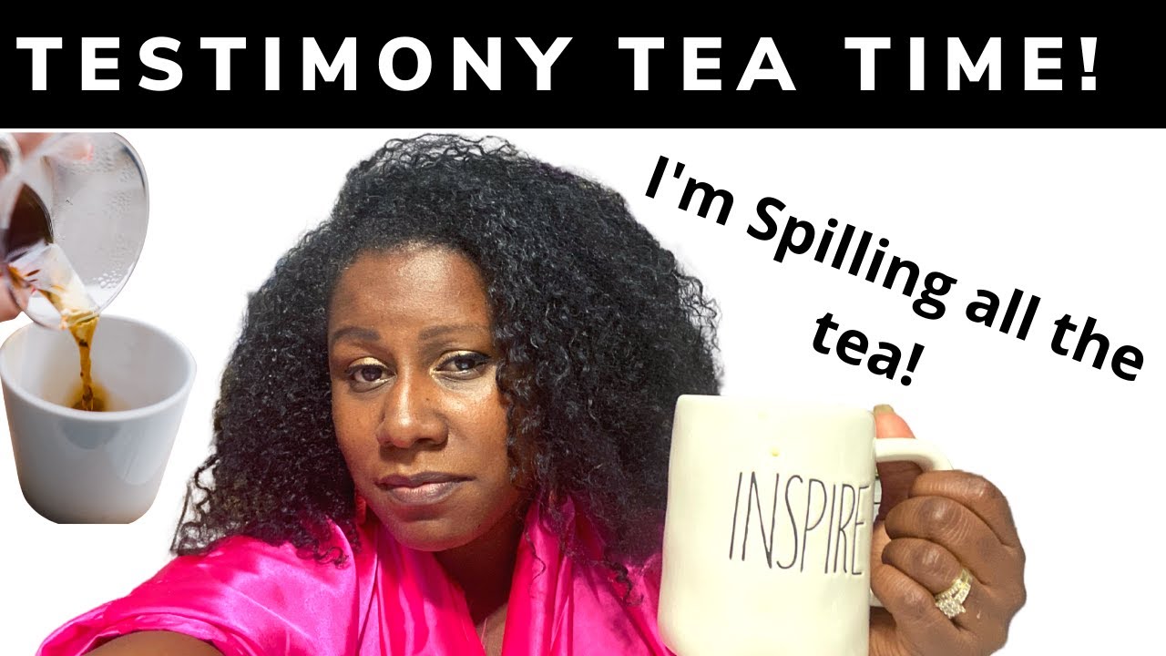 Testimony Tea Time/ How I got my House - YouTube