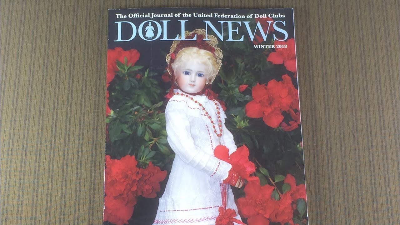 Doll News Magazine Winter 2018 - United Federation of Doll Clubs - UFDC