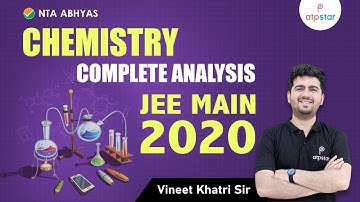 NTA Abhyas| Chemistry | Complete analysis by Vineet Khatri sir | JEE Main 2020  ATP STAR