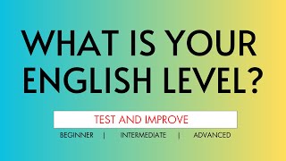 Test and Improve your English | Beginner to Advanced | Part 1 | Let's Learn English