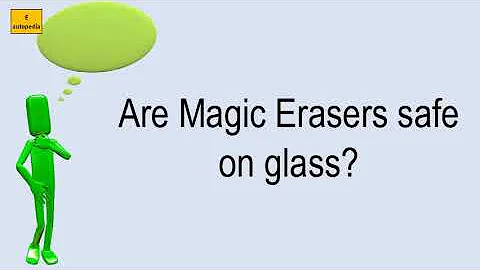 Are Magic Erasers Safe On Glass?