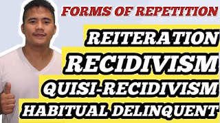 RECIDIVISM, QUASI-RECIDIVISM, HABITUAL DELINQUENT & REITERACION l JEK TV