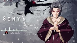 Itachi Uchia - SENYA Dj Remix Bass || Theme Song Of Itachi's (No Copyright)