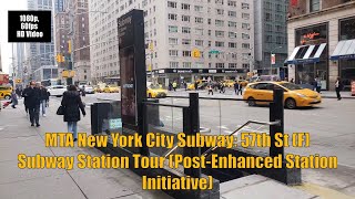 MTA New York City Subway: 57th St (F) Subway Station Tour (Post-Enhanced Station Initiative)