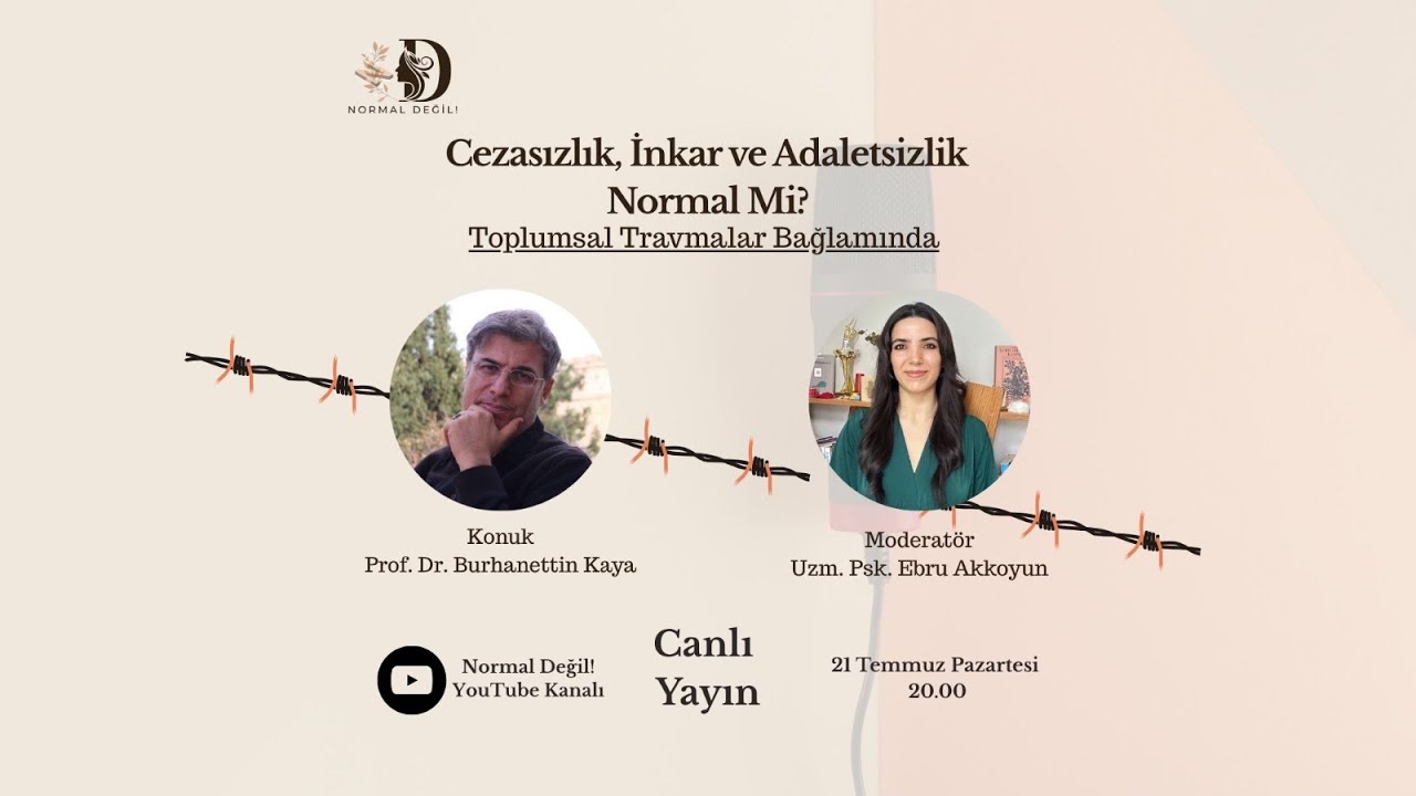 Cezasızlık, İnkar ve Adaletsizlik Normal Mi? ‘Toplumsal Travmalar Bağlamında’