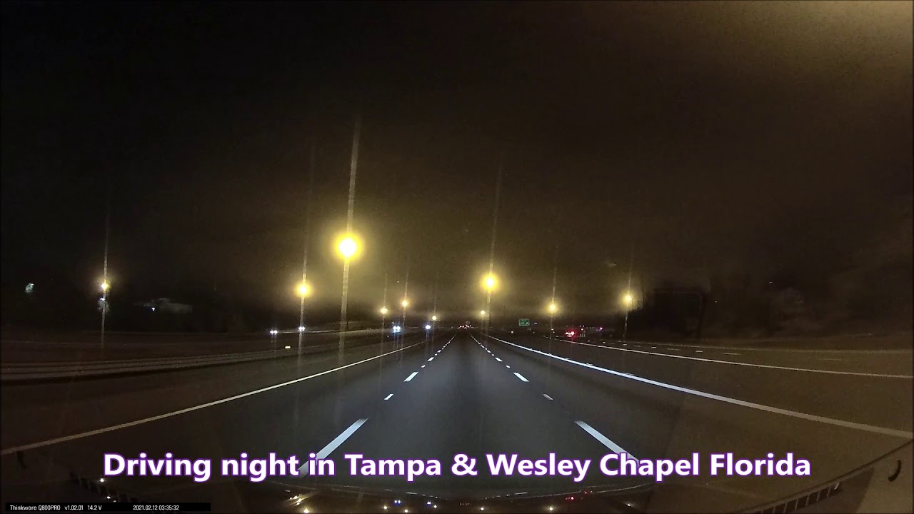 Driving night in Tampa & Wesley Chapel Florida