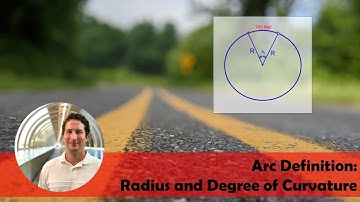 Arc Definition for Horizontal Curve