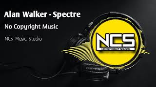 Alan Walker - Spectre [NCS Release] NCS Music Studio