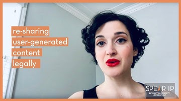 Re-Sharing User Generated Content Legally | Minute Law | Spear IP