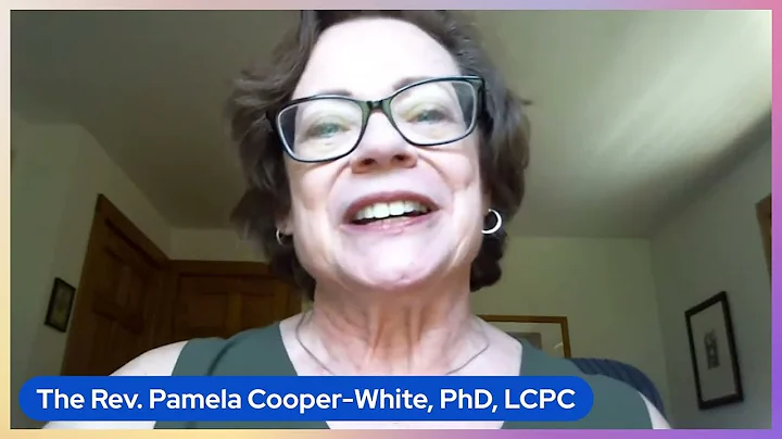 The Rev. Dr. Pamela Cooper-White for Spiritual Car...