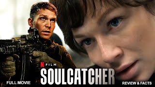 Soulcatcher 2025 - Full Movie Watch Now - Review & Facts