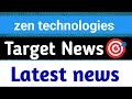 zen technologies Share 😱 zen technologies Share Latest news